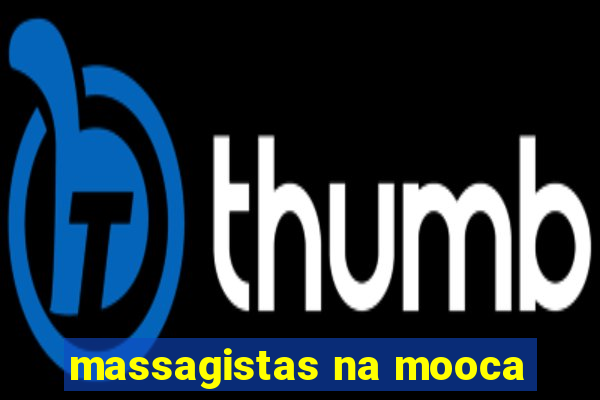 massagistas na mooca